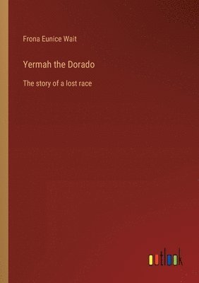 Yermah the Dorado 1