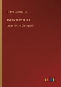 bokomslag Twenty Years at Sea