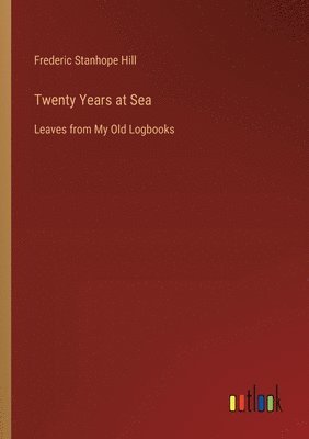 Twenty Years at Sea 1