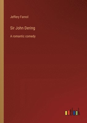 bokomslag Sir John Dering