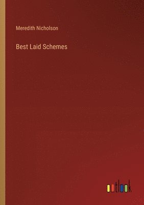 Best Laid Schemes 1