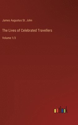 Lives of Celebrated Travellers