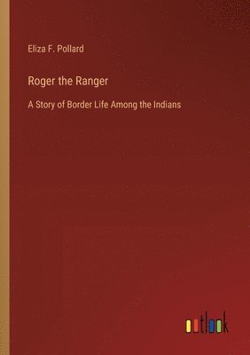 Roger the Ranger 1