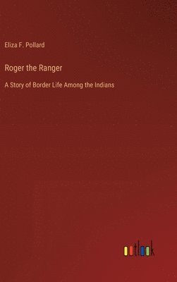 Roger the Ranger 1