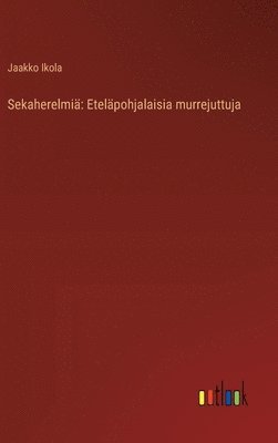 bokomslag Sekaherelmiä