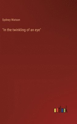 bokomslag "In the twinkling of an eye"