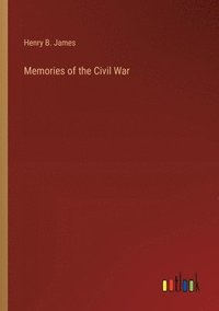 bokomslag Memories of the Civil War