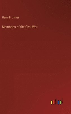 Memories of the Civil War 1