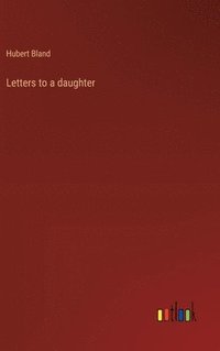 bokomslag Letters to a daughter