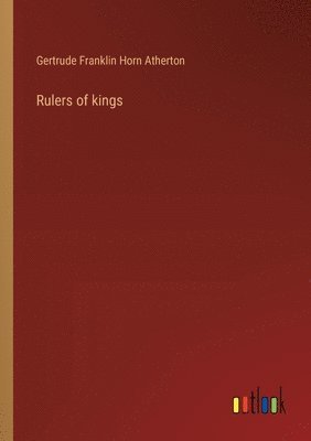 bokomslag Rulers of kings
