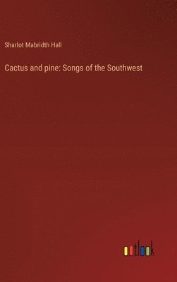 bokomslag Cactus and pine