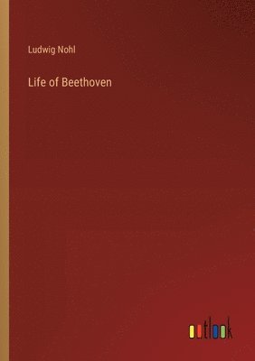 bokomslag Life of Beethoven