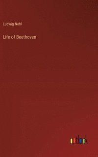 bokomslag Life of Beethoven