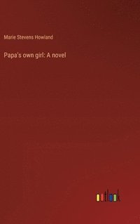 bokomslag Papa's own girl