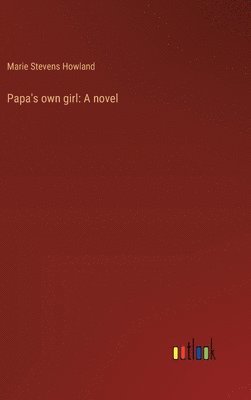 bokomslag Papa's own girl