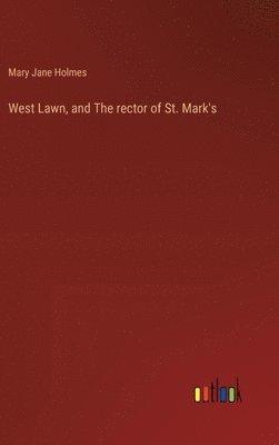 West Lawn, and The rector of St. Mark's 1