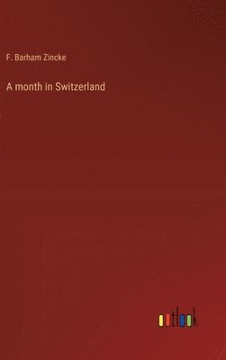 A month in Switzerland 1