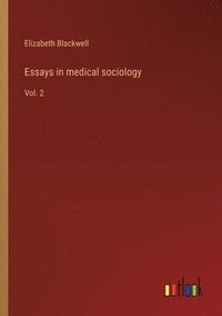 bokomslag Essays in medical sociology