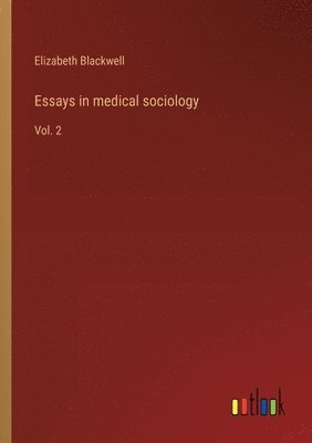 Essays in medical sociology 1