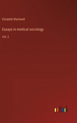 bokomslag Essays in medical sociology