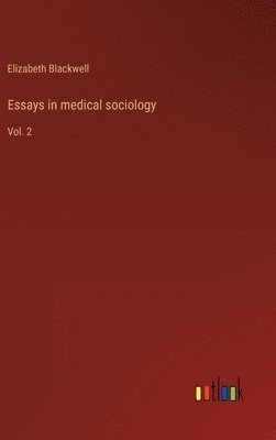 Essays in medical sociology