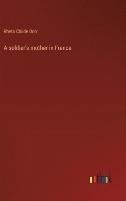A soldier's mother in France 1