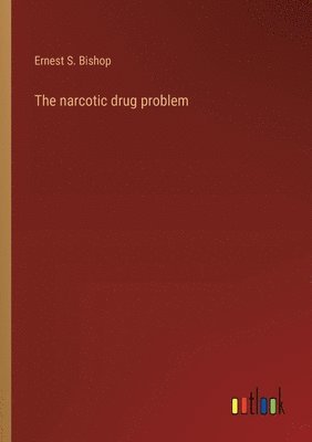 bokomslag narcotic drug problem