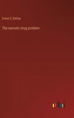 bokomslag narcotic drug problem