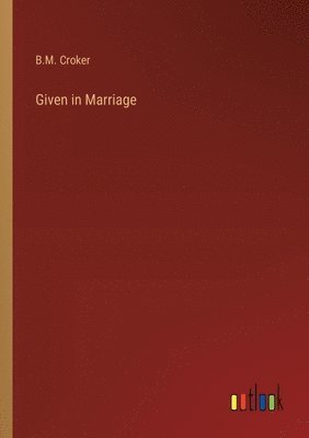 Given in Marriage 1