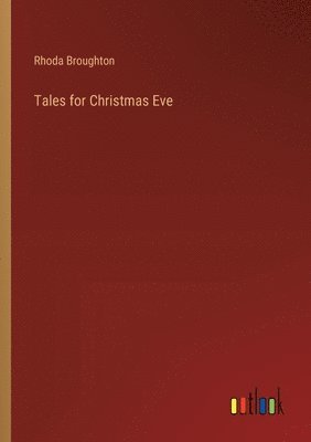Tales for Christmas Eve 1