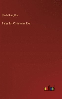 bokomslag Tales for Christmas Eve