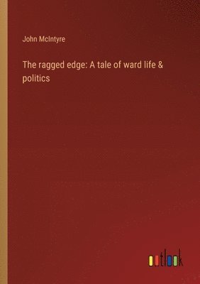 The ragged edge 1