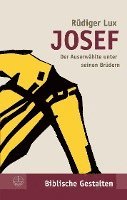 bokomslag Josef: Der Auserwahlte Unter Seinen Brudern