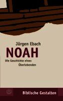 Noah: Die Geschichte Eines Uberlebenden
