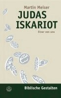 Martin Meiser - Judas Iskariot: Einer Von Uns, Häftad