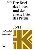 Jorg Frey - Der Brief Des Judas Und Der Zweite Brief Des Petrus, Inbunden