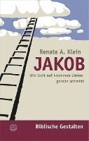 bokomslag Jakob: Wie Gott Auf Krummen Linien Gerade Schreibt