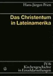 Hans J. Prien, Gert Haendler - Kirchengeschichte in Einzeldarstellungen / Das Christentum in Lateinamerika, Inbunden. Tillgänglighet: Lägg i varukorg