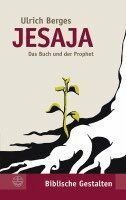 Ulrich Berges - Jesaja: Das Buch Und Der Prophet, Häftad