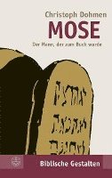 bokomslag Mose: Der Mann, Der Zum Buch Wurde