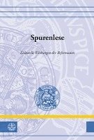 Evangelische Verlagsanstalt - Spurenlese: Kulturelle Wirkungen Der Reformation, Inbunden