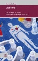 Hans-Martin Rieger - Gesundheit: Erkundungen Zu Einem Menschenangemessenen Konzept, Häftad