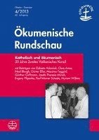 bokomslag Katholisch Und Okumenisch: 50 Jahre Zweites Vatikanisches Konzil