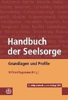 bokomslag Handbuch Der Seelsorge: Grundlagen Und Profile