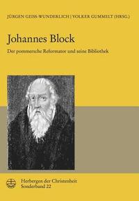 bokomslag Johannes Block: Der Pommersche Reformator Und Seine Bibliothek