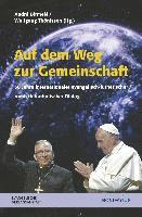 bokomslag Auf Dem Weg Zur Gemeinschaft: 50 Jahre Internationaler Evangelisch-Lutherisch/Romisch-Katholischer Dialog