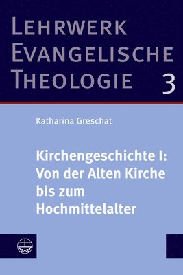 Kirchengeschichte I: Von Der Alten Kirche Bis Zum Hochmittelalter 1