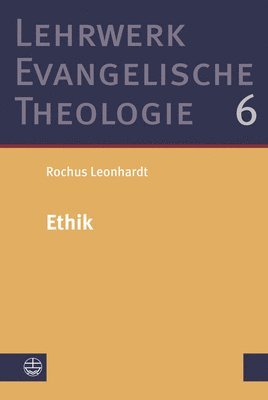 Rochus Leonhardt - Ethik, Inbunden