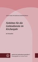 Jochen Arnold, Fritz Baltruweit, Mechthild Werner - Fürbitten für die Gottesdienste im Kirchenjahr, Inbunden