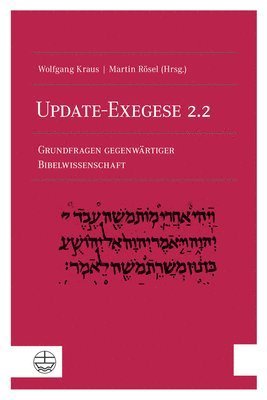 Update-Exegese 2.2: Grundfragen Gegenwartiger Bibelwissenschaft 1